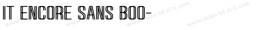 IT Encore Sans Boo字体转换